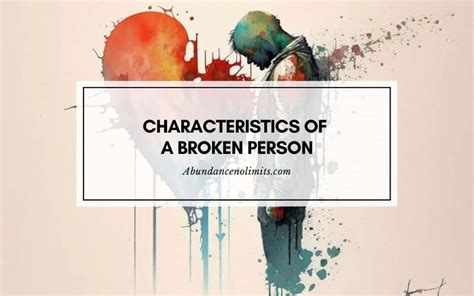 broken emotionally|13 Characteristics of a Broken Person: The Path to。